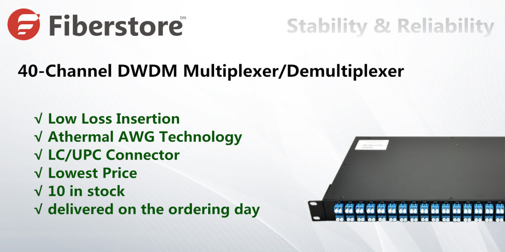 Fiberstore 40-channel DWDM Mux/Demux