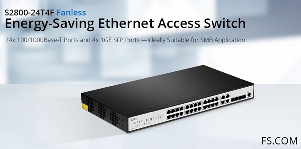 S2800-24T4F fanless 24 port gigabit switch as edge switch rather than core switch